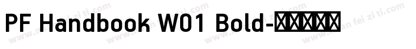 PF Handbook W01 Bold字体转换